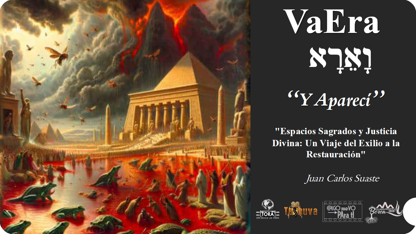 2024-2025 Parasha "VaEra"