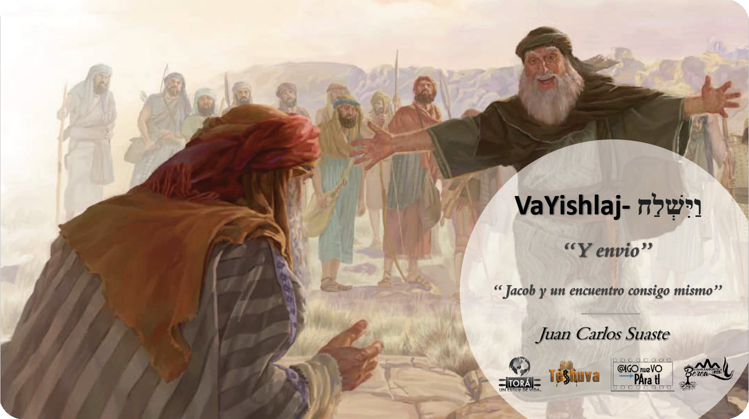 2022-2023 Parasha "Vayishlaj"