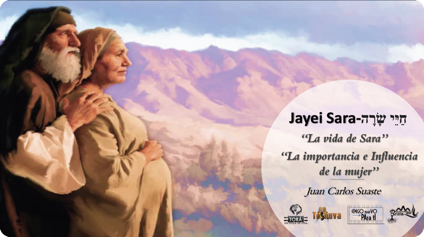 2022-2023 Parasha "Jayei Sara"