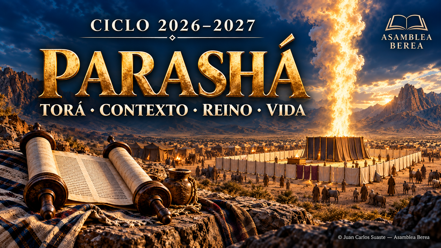 Parashá 2026–2027 — Torá, Contexto, Reino y Vida